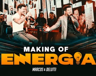 Marcos & Belutti - Making Of Energia (2025)