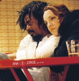 Garganta - Ana Carolina & Seu Jorge