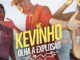 Kevinho - Olha a Explosão