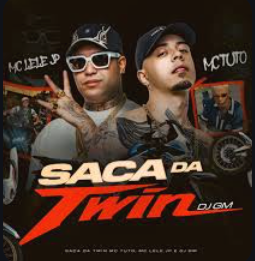 MC Lele JP e MC Tuto - Saca da Twin