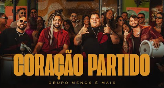 Grupo Menos é Mais - Coração Partido