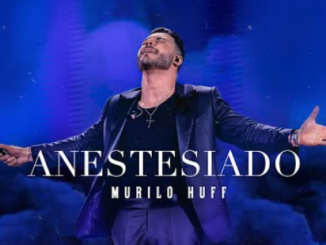 Murilo Huff - Anestesiado