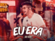 Nadson O Ferinha - EU ERA