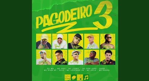 Pagodeiro, Pt. 3 (feat. MC LUUKY, Gaab, MC Ryan SP, Nilo, MC Leozinho ZS, Mc Jvila & Mc Daniel) Pagodeiro, Pt. 3 (feat. MC LUUKY, Gaab, MC Ryan SP, Nilo, MC Leozinho ZS, Mc Jvila & Mc Daniel)