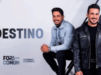 Destino - Iguinho e Lulinha