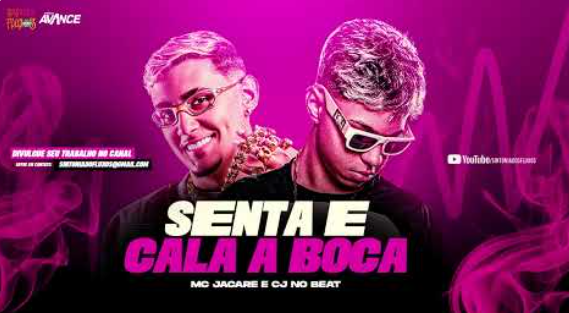 SENTA E CALA A BOCA - MC JACARÉ e CJNOBEAT SENTA E CALA A BOCA - MC JACARÉ e CJNOBEAT