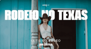 Ana Castela - Rodeio No Texas