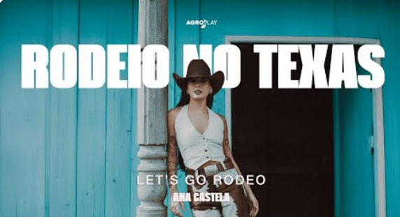 Ana Castela - Rodeio No Texas