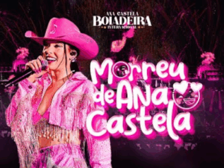 Ana Castela - Morreu de Ana Castela