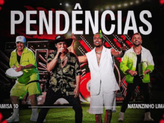 Kamisa 10 - Pendências part. Natanzinho Lima