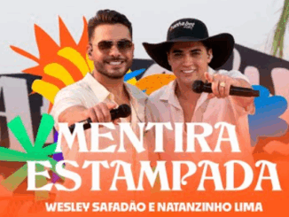 Wesley Safadão e Natanzinho Lima - Mentira Estampada