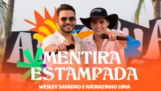Wesley Safadão e Natanzinho Lima - Mentira Estampada