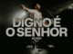 Felipe Rodrigues - Digno É o Senhor
