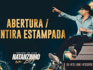 Natanzinho Lima - Abertura / Mentira Estampada