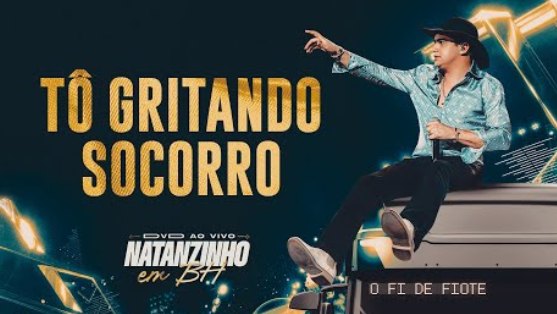 Natanzinho Lima - To Gritando Socorro Natanzinho Lima - To Gritando Socorro