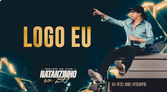 Natanzinho Lima - Logo Eu - EM BH Natanzinho Lima - Logo Eu - EM BH