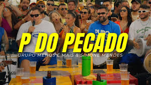 Grupo Menos É Mais & Simone Mendes - P do Pecado (Ao Vivo)