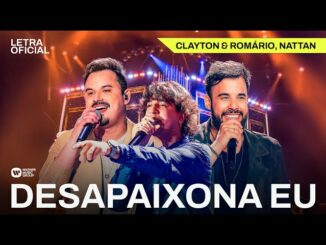 Clayton & Romário part. Nattan - Desapaixona Eu (Ao Vivo Em Brasília)