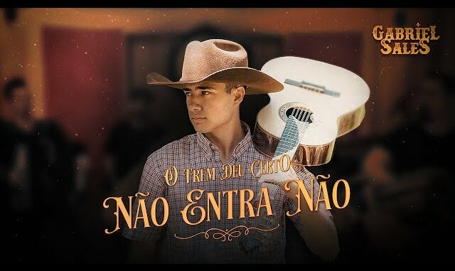 Gabriel Sales - Não Entra Não
