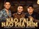 Humberto e Ronaldo - Não Fala Não Pra Mim feat. Jerry Smith