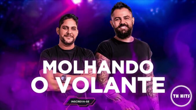 Jorge & Mateus - Molhando o Volante