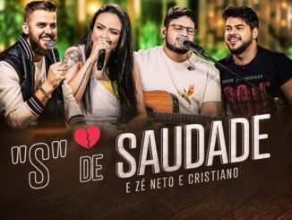 Luiza e Maurílio - "S" de Saudade part Zé Neto e Cristiano (EP Ensaio Acústico)