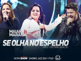 Maiara & Maraisa - Se Olha No Espelho (part. Cristiano Araújo) [Ao Vivo em Goiânia]