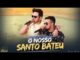 Matheus & Kauan - O Nosso Santo Bateu – Na Praia Ao Vivo