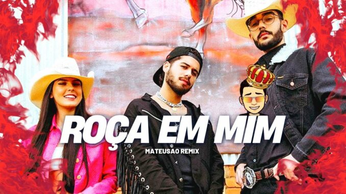 Roça Em Mim