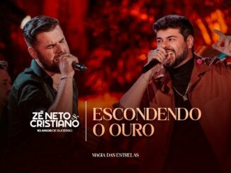 Zé Neto & Cristiano - Escondendo o Ouro (Ao Vivo)