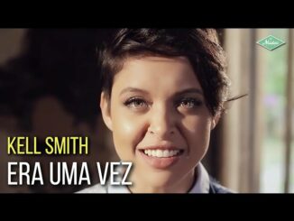 Kell Smith - Era Uma Vez