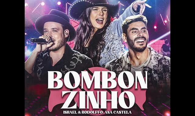 Israel & Rodolffo, ‪@anacastelaoficial‬ - Bombonzinho (Let's Bora)