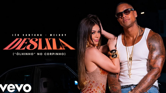 Léo Santana, Melody - Desliza