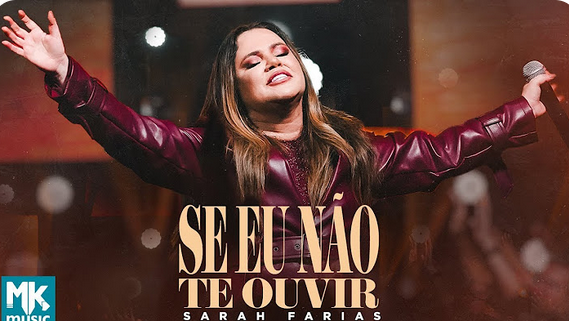 Sarah Farias - Se Eu Não Te Ouvir