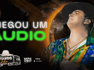 Natanzinho Lima - Chegou um Áudio