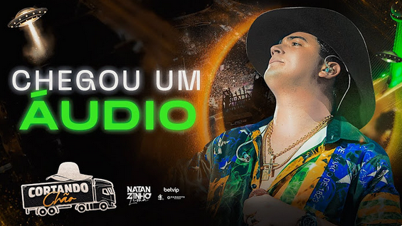 Natanzinho Lima - Chegou um Áudio