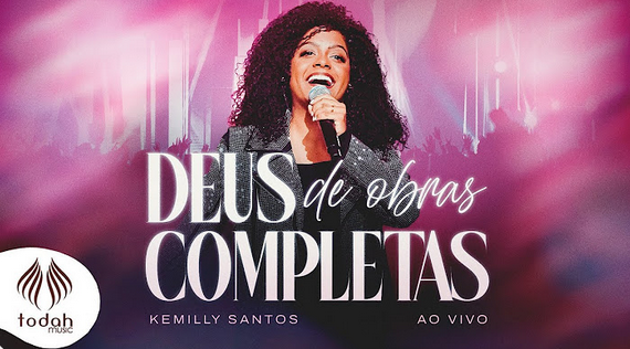 Kemilly Santos - Deus de Obras Completas