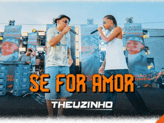 Theuzinho - Se For Amor