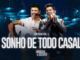 Marcos & Belutti - Sonho De Todo Casal