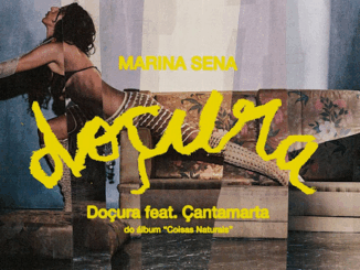 Marina Sena - Doçura feat Çantamarta