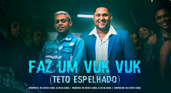Kevin O Chris, DJ Nk da Serra - Faz um Vuk Vuk