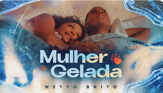 MULHER GELADA - Netto Brito MULHER GELADA - Netto Brito