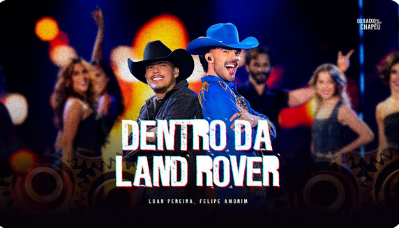 Luan Pereira - DENTRO DA LAND ROVER