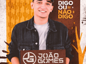 João Gomes Cantor - Digo Ou Não Digo