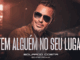 TEM ALGUÉM NO SEU LUGAR - Eduardo Costa