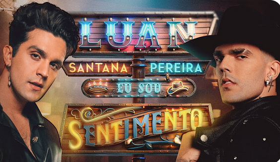 Luan Santana - EU SOU SENTIMENTO (part. Luan Pereira)