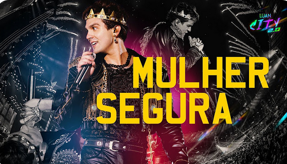 Luan Santana - MULHER SEGURA