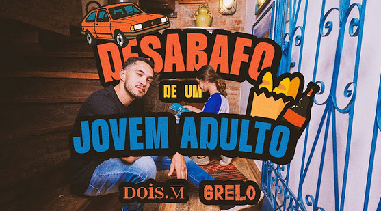 Grelo - DESABAFO DE UM JOVEM ADULTO Grelo - DESABAFO DE UM JOVEM ADULTO