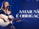Mari Fernandez - AMAR NÃO É OBRIGAÇÃO