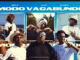 MODO VAGABUNDO - MC GP , MC Meno K , MC Dena